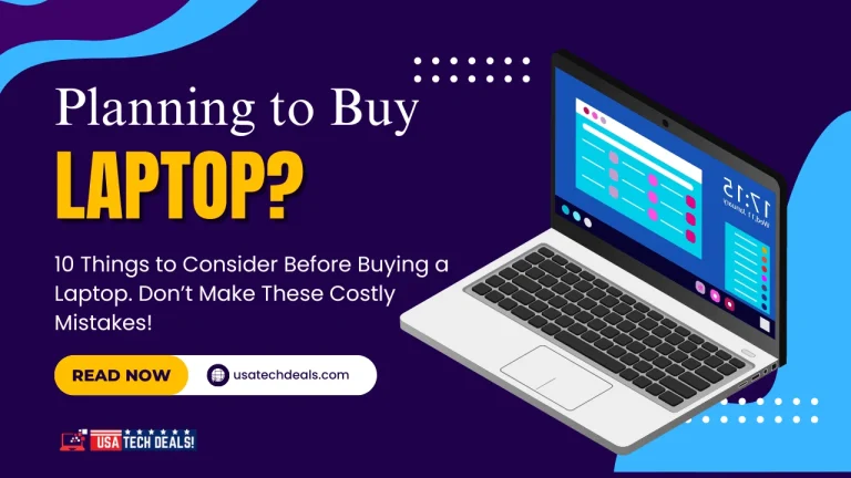 Buying Guide for Laptops: 10 Things to Consider Before Buying a Laptop