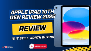 Apple iPad 10th Gen Review 2025 Is It Still Worth Buying