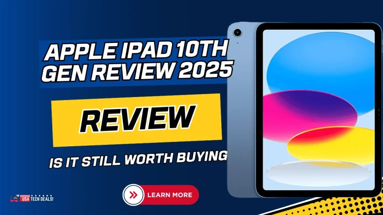 Apple iPad 10th Gen Review: Is It Still Worth Buying in 2025?